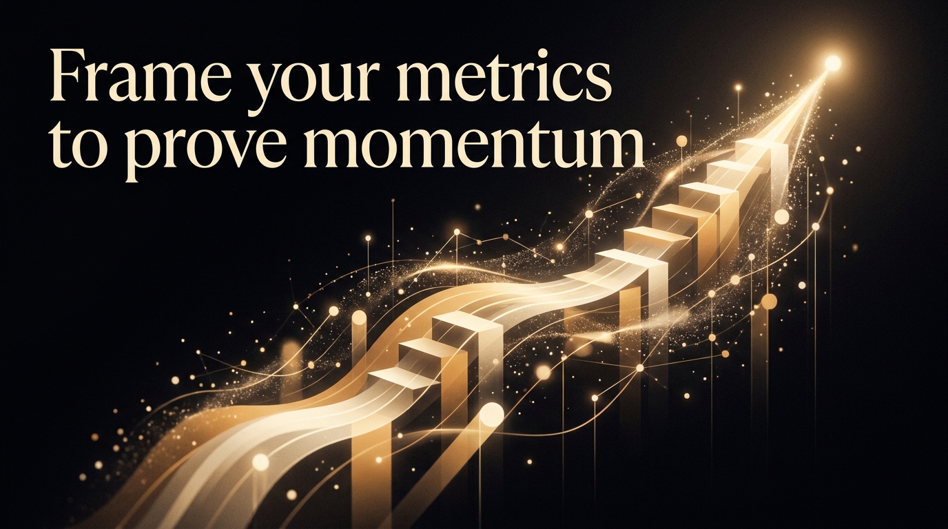 Using KPIs to Tell a Story Investors Actually Believe
